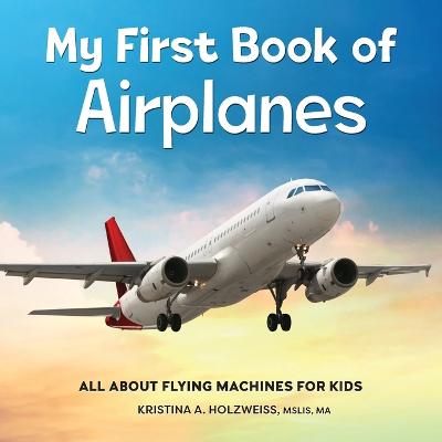 My First Book of Airplanes