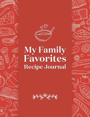 My Family Favorites Recipe Journal