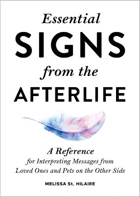 Essential Signs from the Afterlife