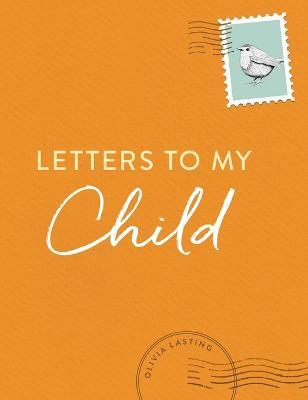 Letters to My Child