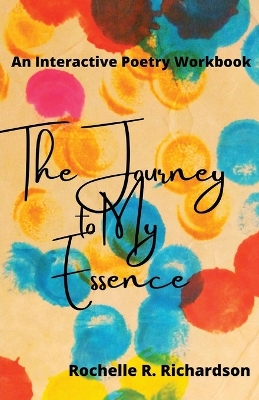 The Journey to My Essence