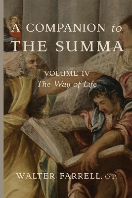 Companion to the Summa-Volume IV