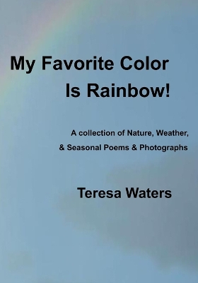 My Favorite Color is Rainbow!