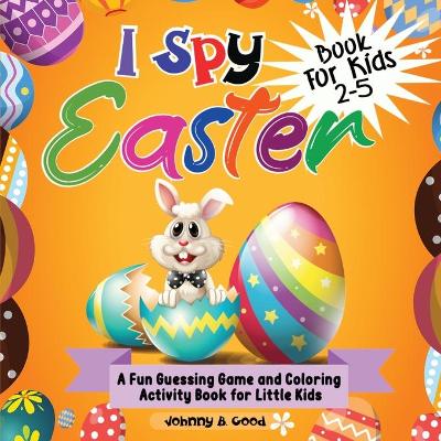 I Spy Easter Book For Kids 2-5
