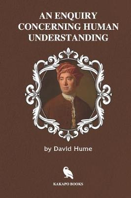 An Enquiry Concerning Human Understanding (Illustrated)