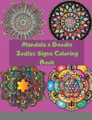 Mandala & Doodle Zodiac Signs Coloring Book