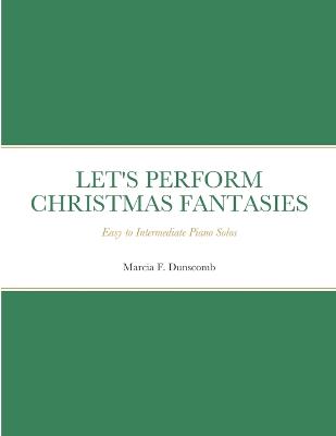 Let's Perform Christmas Fantasies