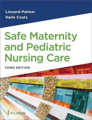 Safe Maternity & Pediatric Nursing Care