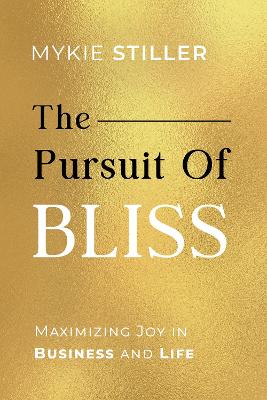 The Pursuit of Bliss