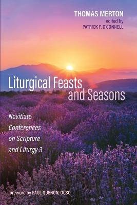 Liturgical Feasts and Seasons