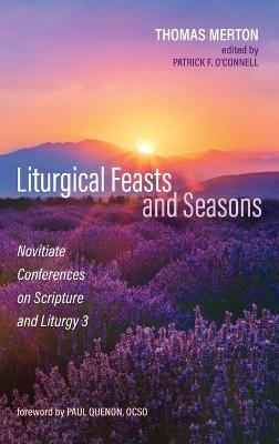 Liturgical Feasts and Seasons