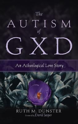 The Autism of Gxd