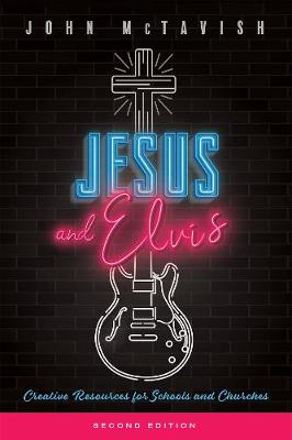 Jesus and Elvis, Second Edition