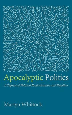 Apocalyptic Politics