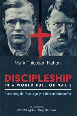 Discipleship in a World Full of Nazis