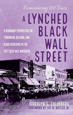 Lynched Black Wall Street