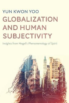 Globalization and Human Subjectivity