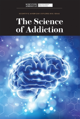 Science of Addiction