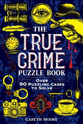 The True Crime Puzzle Book