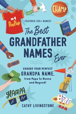 Best Grandfather Names Ever