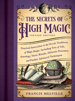 Secrets of High Magic: Vintage Edition