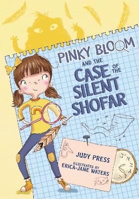 Pinky Bloom and the Case of the Silent Shofar