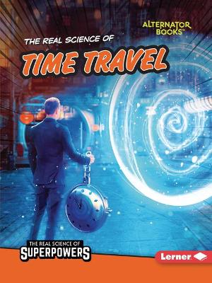 Real Science of Time Travel