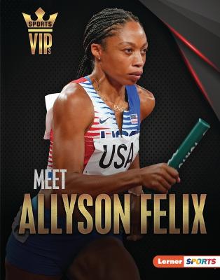 Meet Allyson Felix