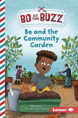 Bo and the Community Garden