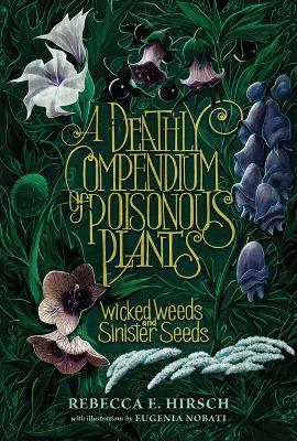 Deathly Compendium of Poisonous Plants