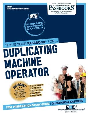 Duplicating Machine Operator (C-1407)