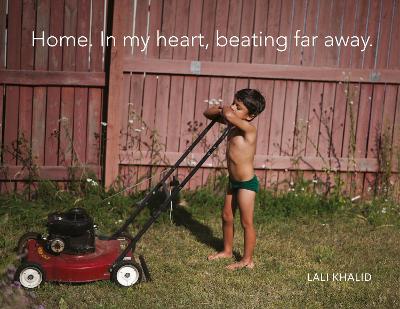 Lali Khalid Home. In my heart, beating far away