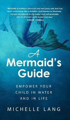 A Mermaid's Guide