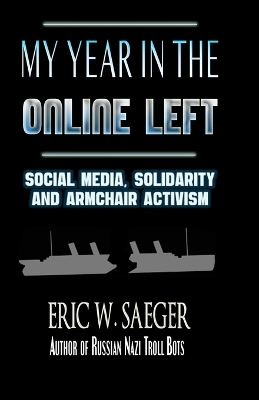 My Year in the Online Left