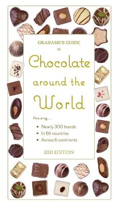Grahame's Guide to Chocolate around the World