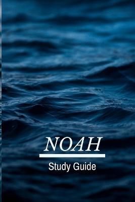 NOAH Study Guide