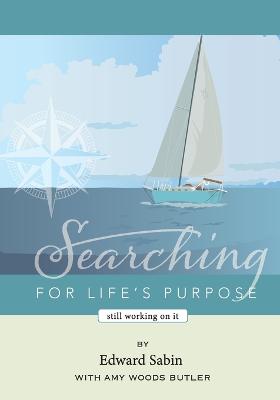Searching for Life's Purpose