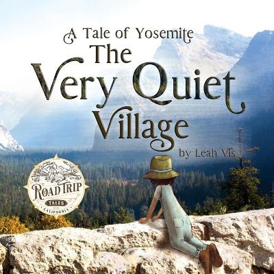 The Very Quiet Village
