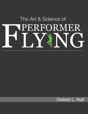 Art & Science of Performer Flying