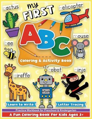 First ABC Coloring and Activity Book