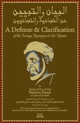 A Defense and Clarification of the Tariqa Tijaniyya and the Tijanis