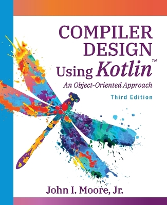 Compiler Design Using Kotlin(TM)