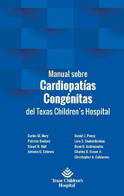 Manual sobre Cardiopatias Congenitas del Texas Children's Hospital