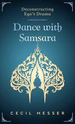 Dance with Samsara