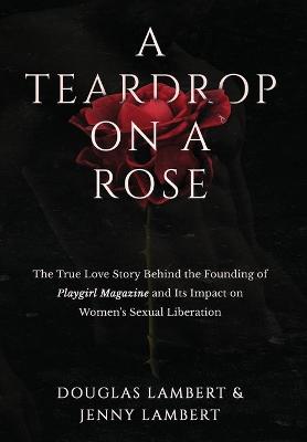 Teardrop on a Rose