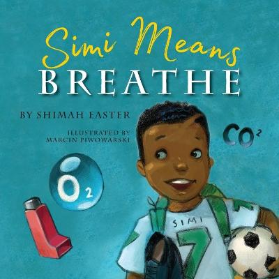 Simi Means Breathe