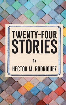 Twenty-Four Stories