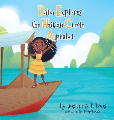 Dalia Explores the Haitian Creole Alphabet