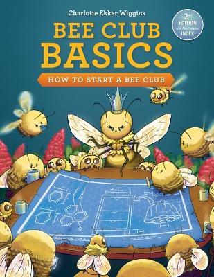 Bee Club Basics