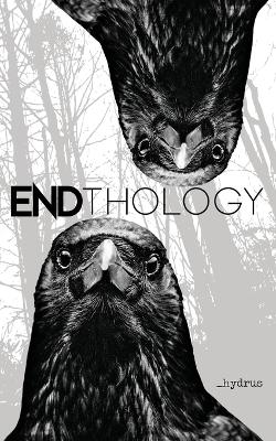 ENDthology